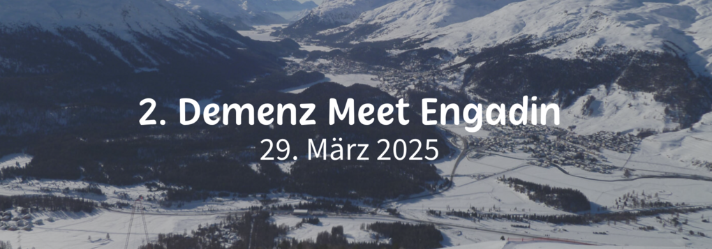 Demenz Meet Engadin